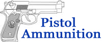 Pistol Ammunition